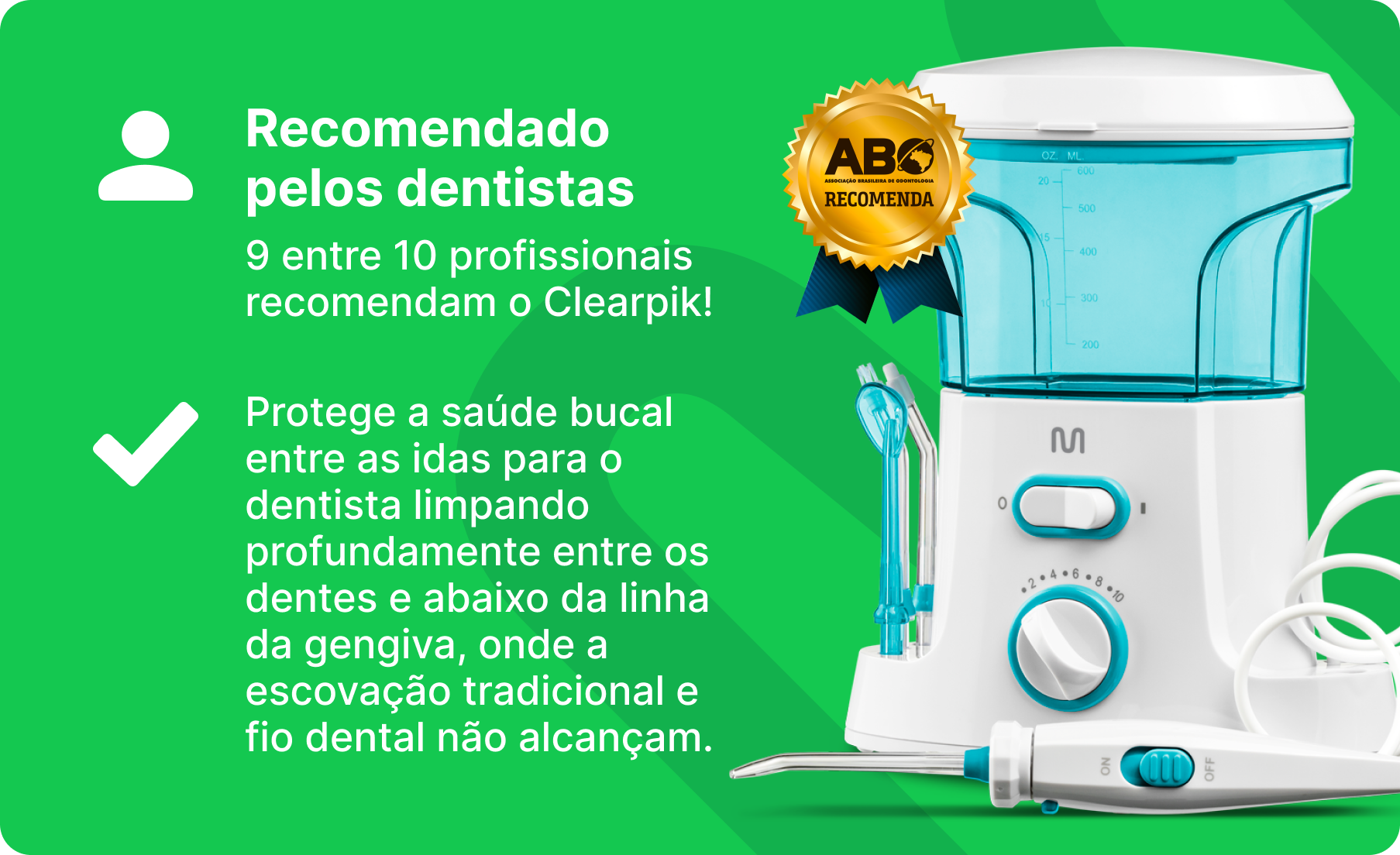 Produto Clearpik com textos de recomendação de dentistas